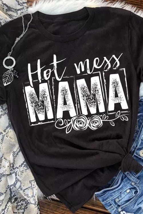 Black Hot Mess Mama Tee